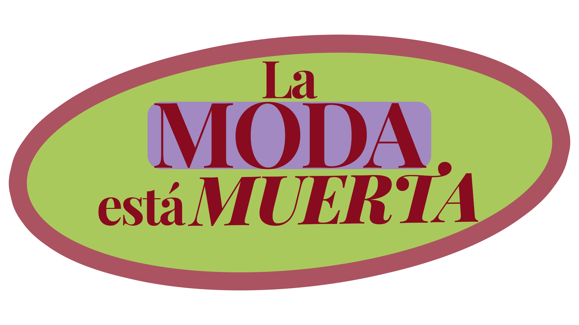 La Moda Está Muerta